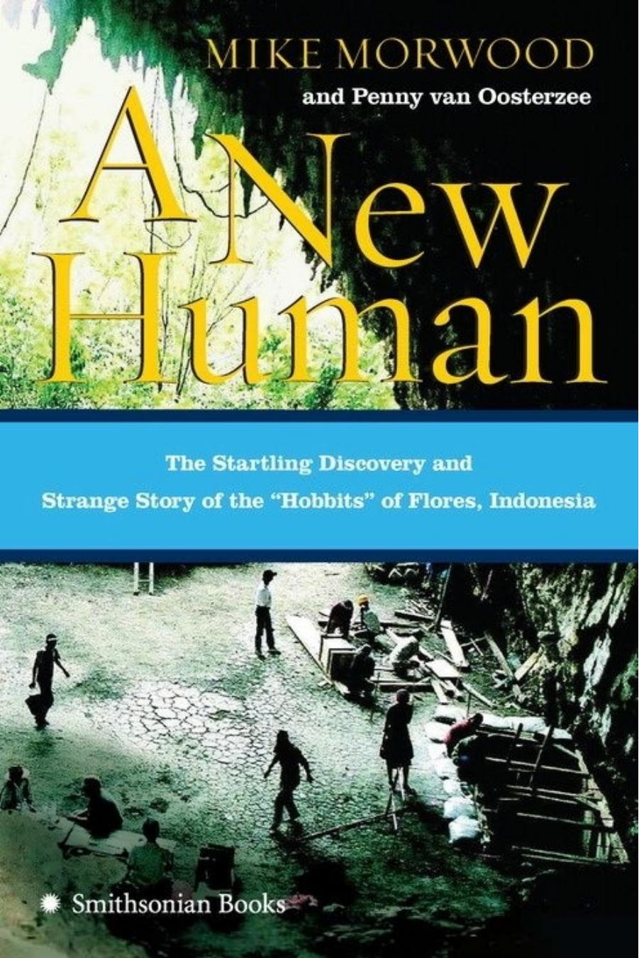 Drama Penemuan Homo floresiensis di ...