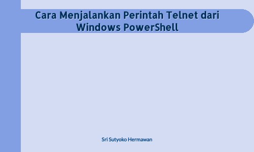 Cara Menjalankan Perintah Telnet ...
